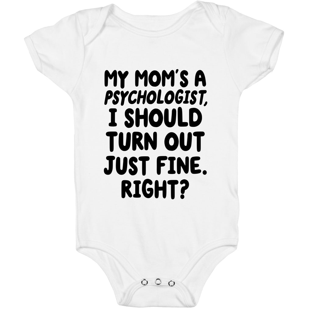 My Mom's a Psychologist Baby One Piece