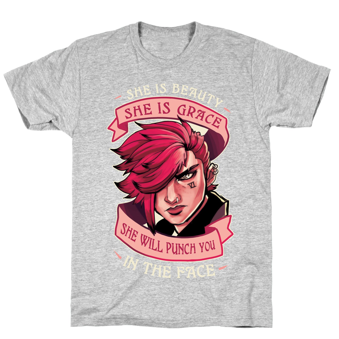 She is Beauty, She Is Grace, She will Punch You In The Face T-Shirt