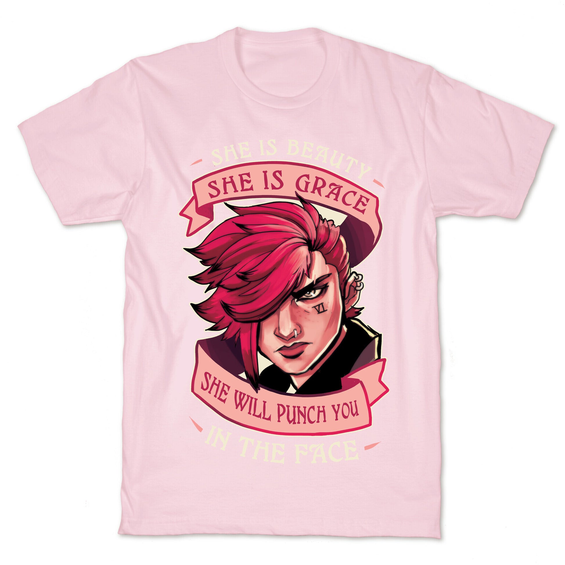 She is Beauty, She Is Grace, She will Punch You In The Face T-Shirt