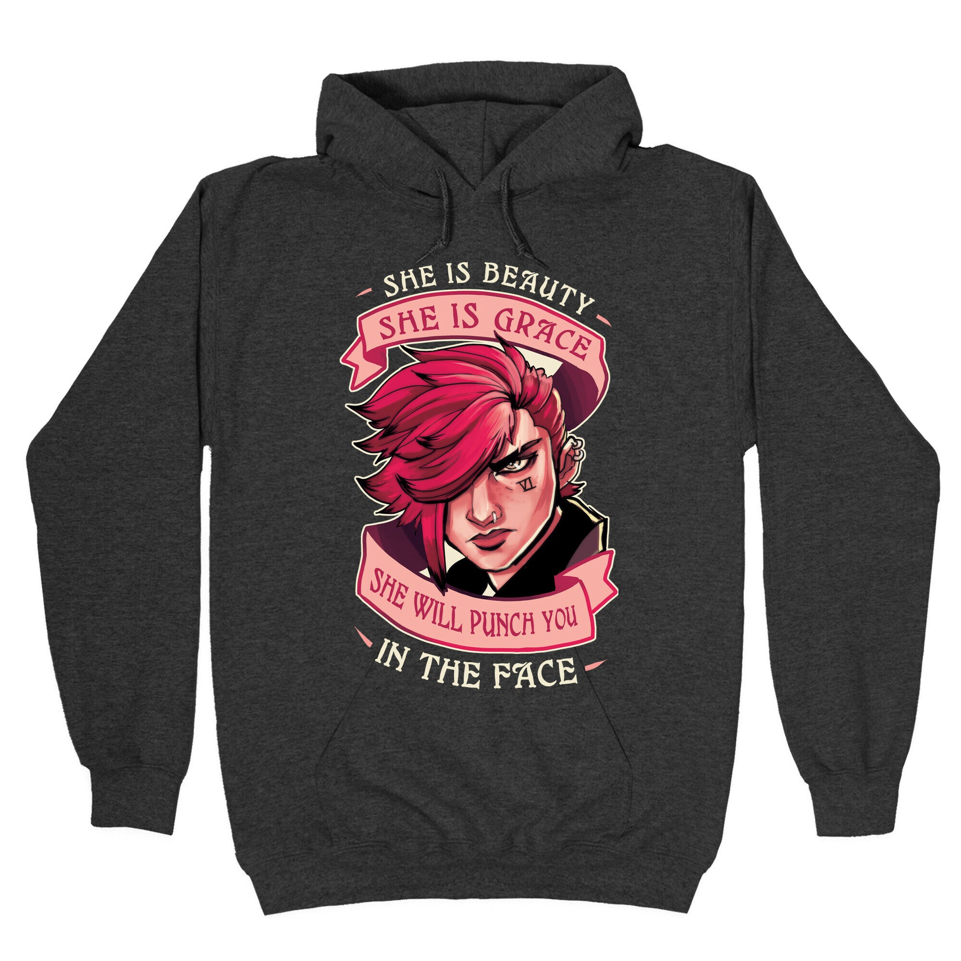 She is Beauty, She Is Grace, She will Punch You In The Face Hoodie