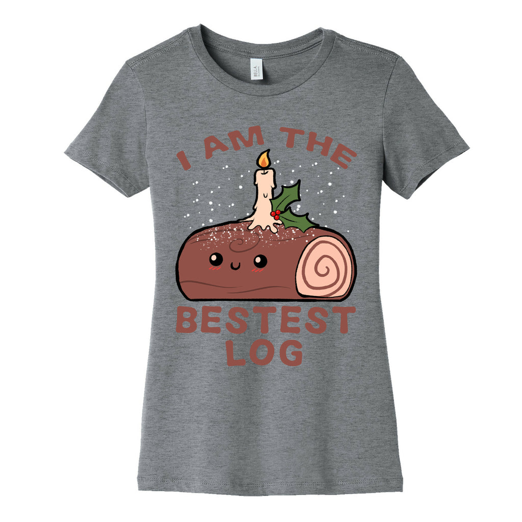 I Am The Bestest Log Women's Cotton Tee