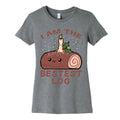 I Am The Bestest Log Women's Cotton Tee