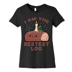 I Am The Bestest Log Women's Cotton Tee