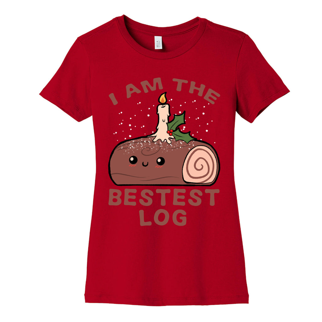 I Am The Bestest Log Women's Cotton Tee