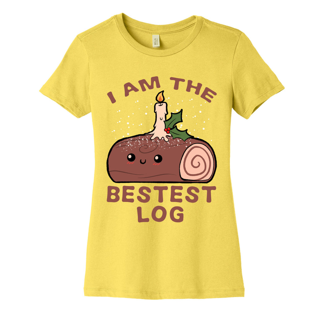 I Am The Bestest Log Women's Cotton Tee