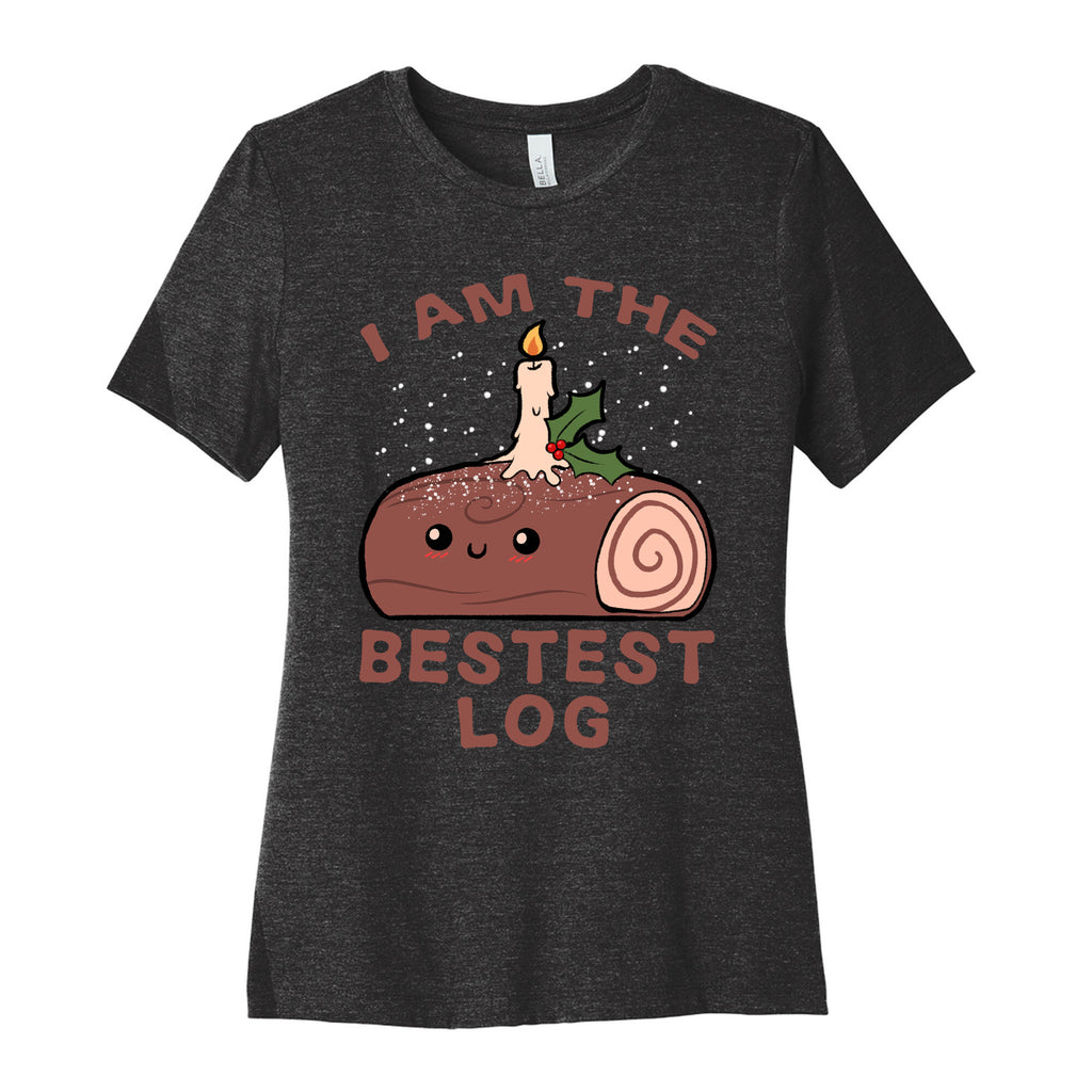 I Am The Bestest Log Women's Cotton Tee