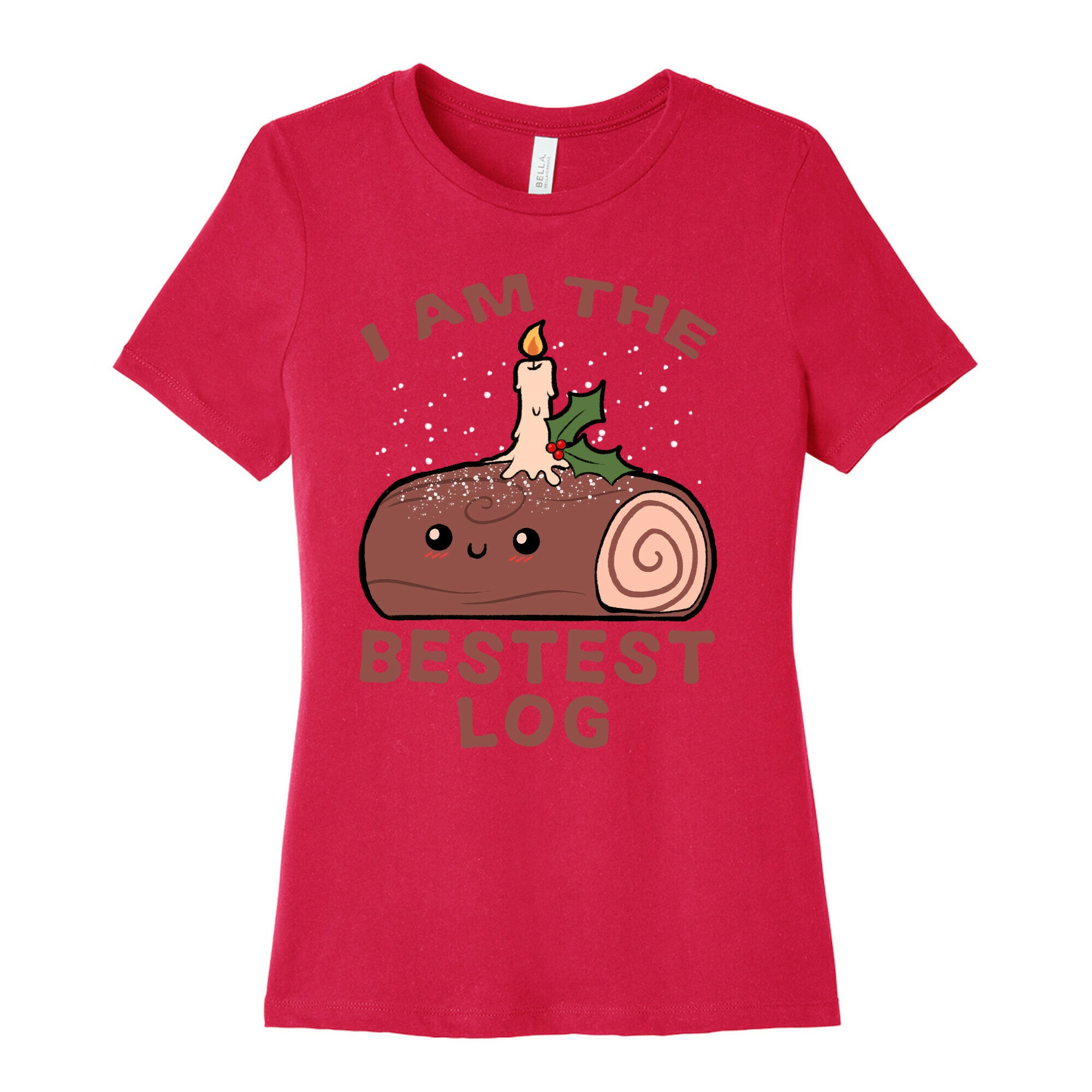 I Am The Bestest Log Women's Cotton Tee