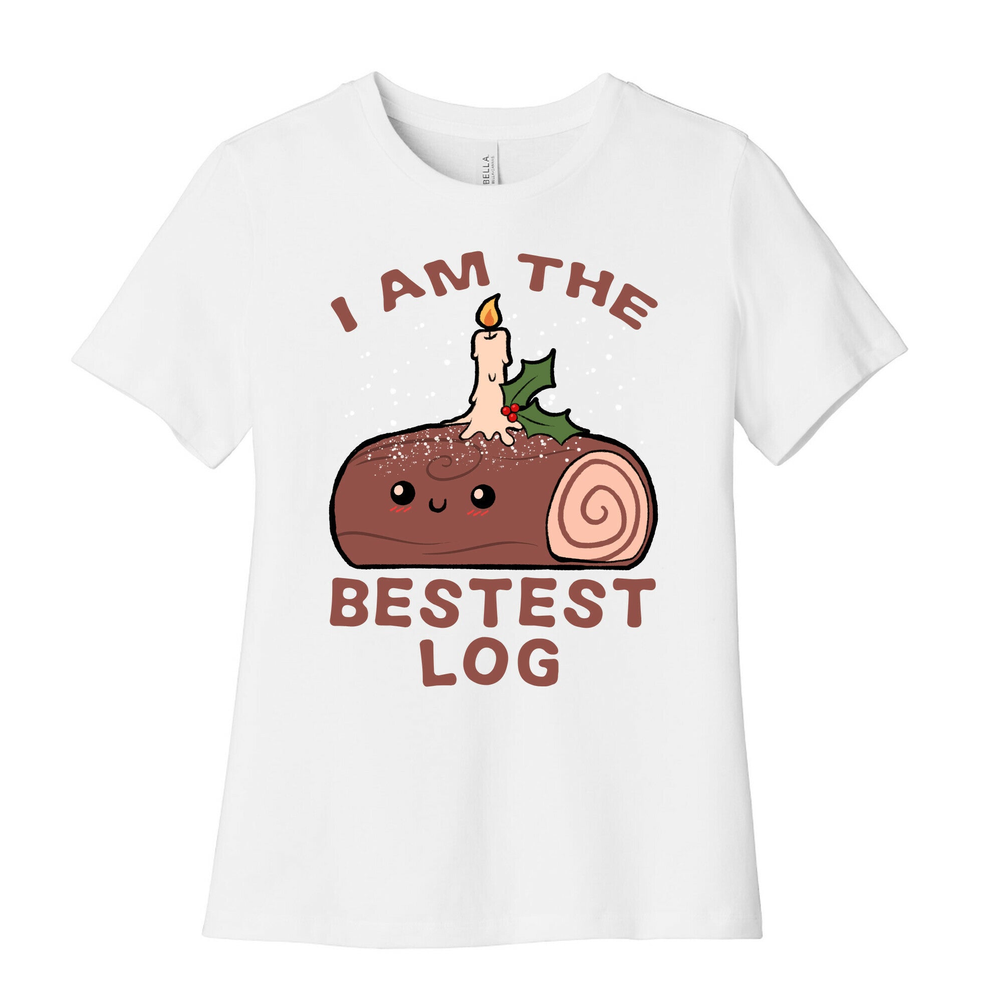 I Am The Bestest Log Women's Cotton Tee