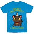 No New Clothes? I Shall Feast Yule Cat T-Shirt