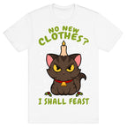 No New Clothes? I Shall Feast Yule Cat T-Shirt