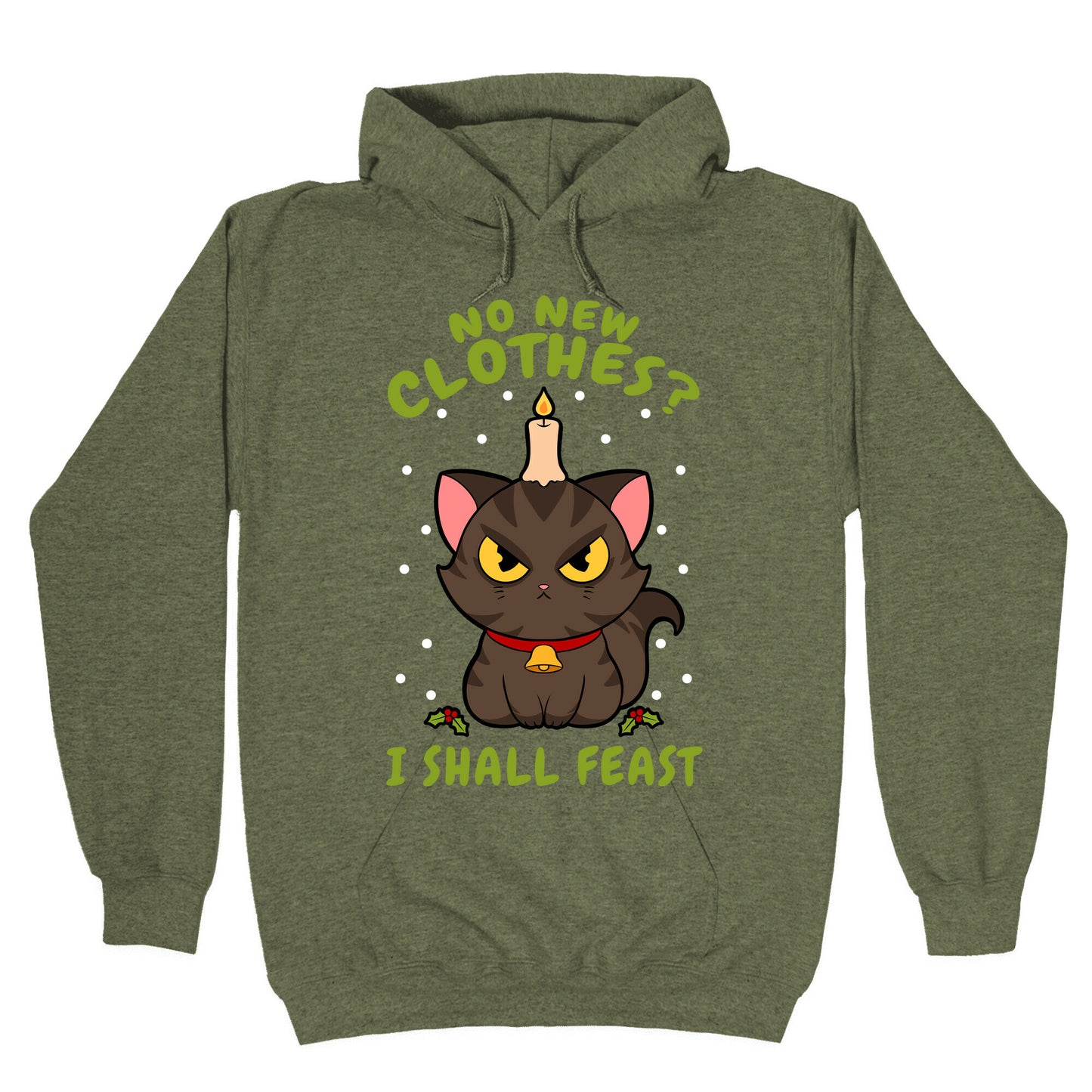 No New Clothes? I Shall Feast Yule Cat Hoodie