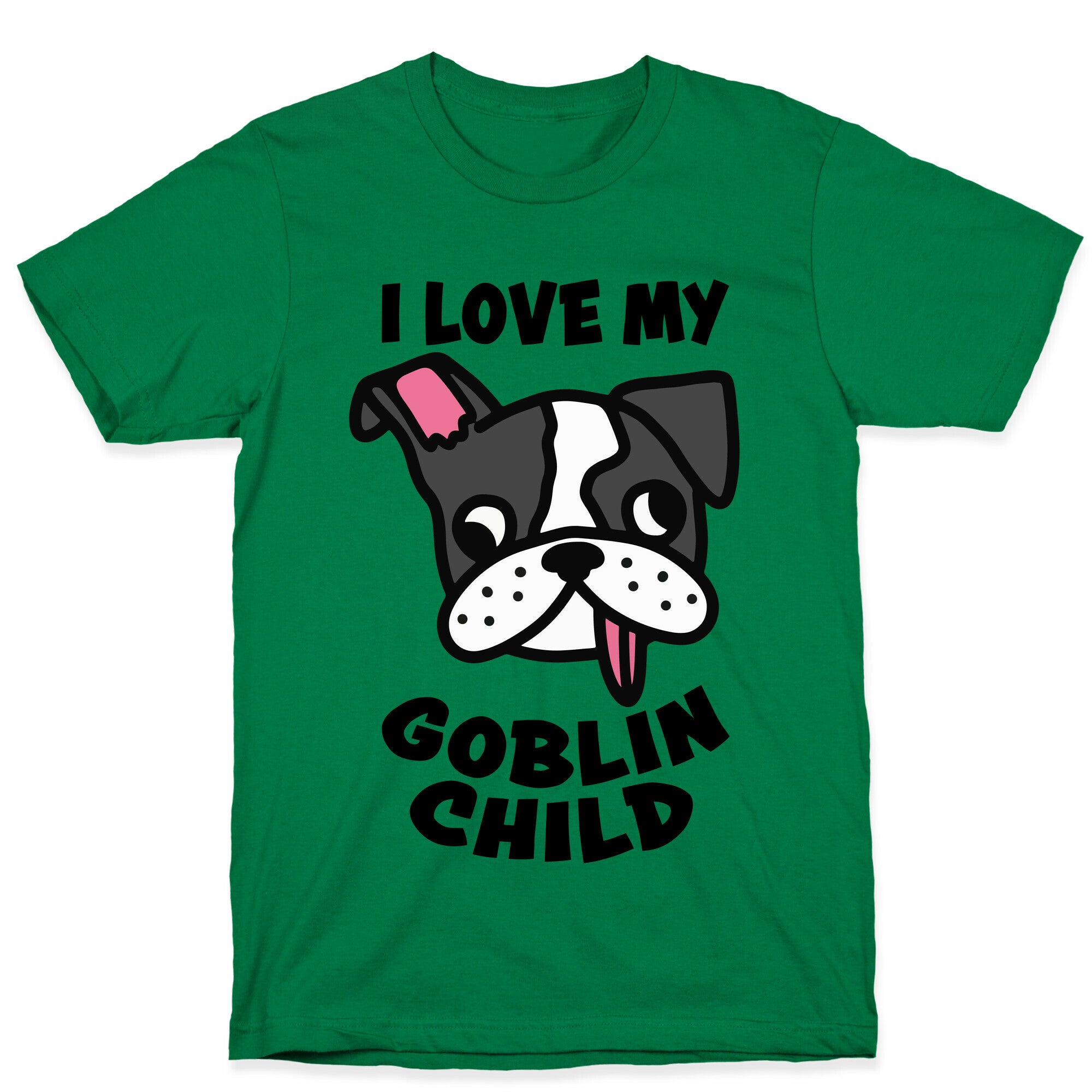 I Love My Goblin Child T-Shirt