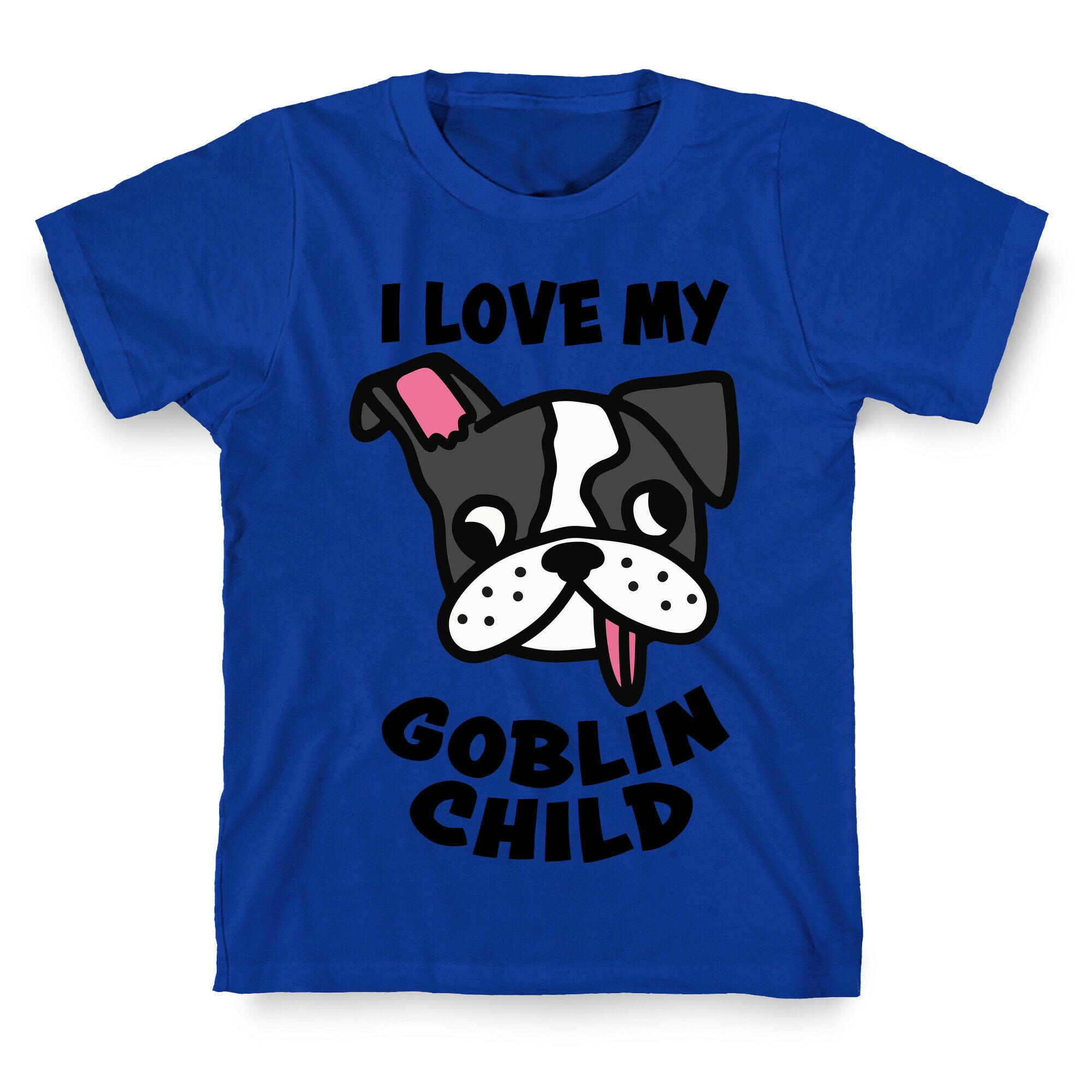 I Love My Goblin Child T-Shirt