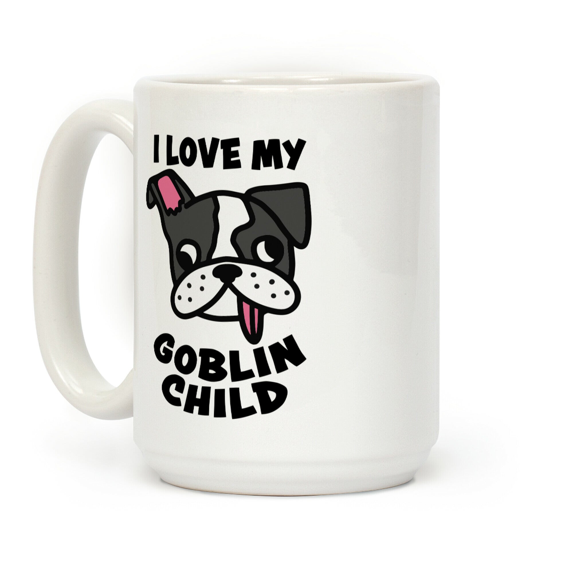 I Love My Goblin Child Coffee Mug