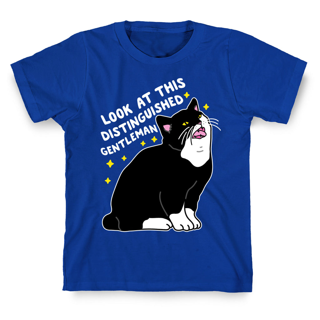 Look At This Distinguished Gentleman Cat T-Shirt