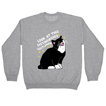 Look At This Distinguished Gentleman Cat Crewneck Sweatshirt