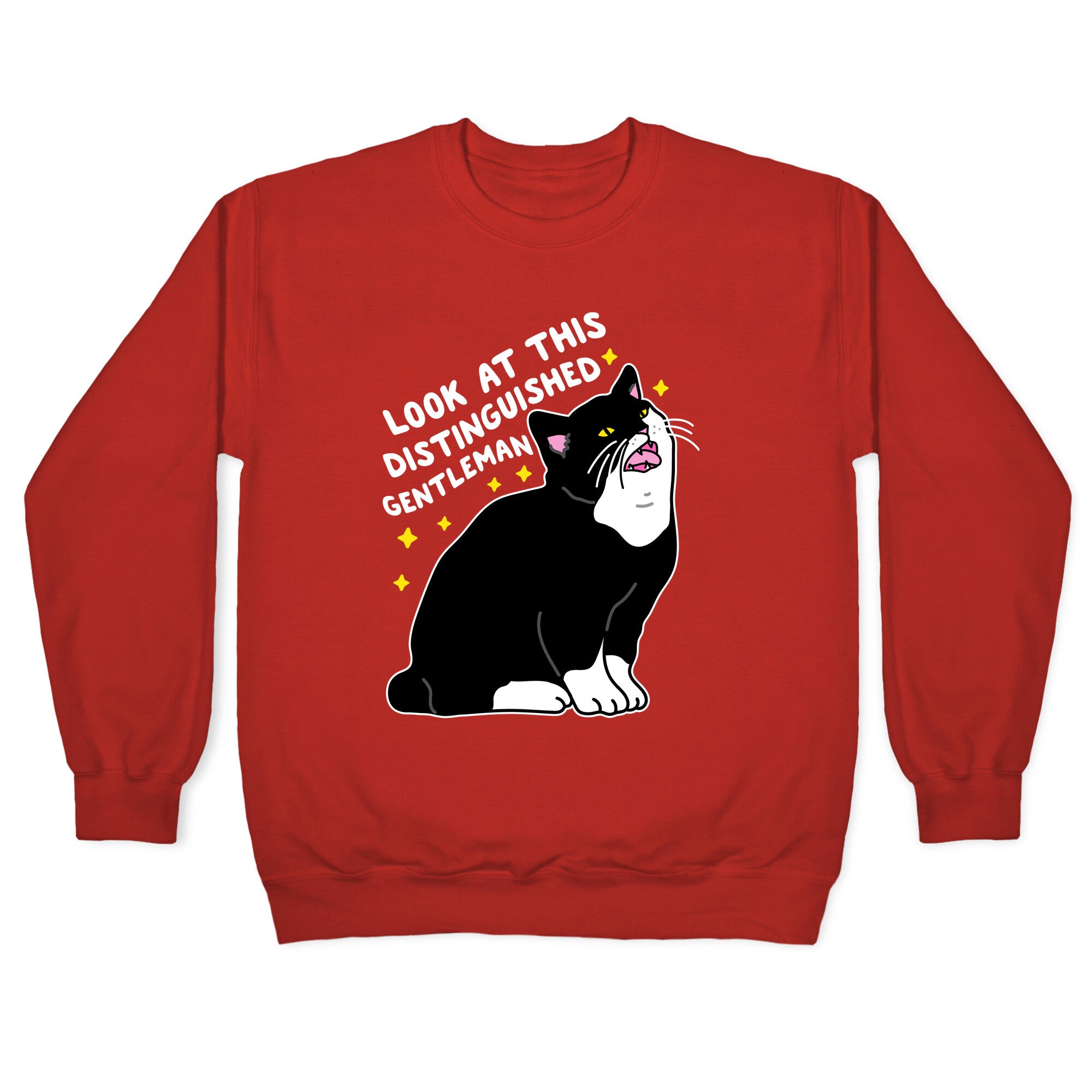 Look At This Distinguished Gentleman Cat Crewneck Sweatshirt