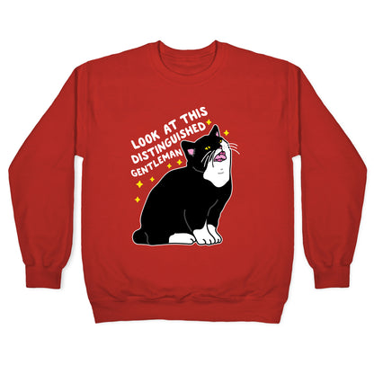 Look At This Distinguished Gentleman Cat Crewneck Sweatshirt
