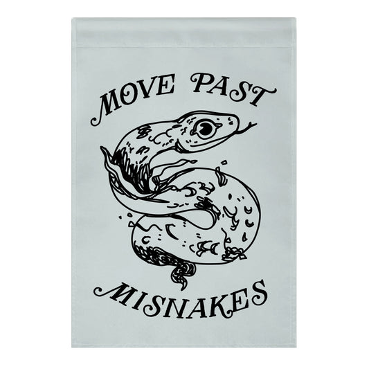 Move Past Misnakes  Garden Flag
