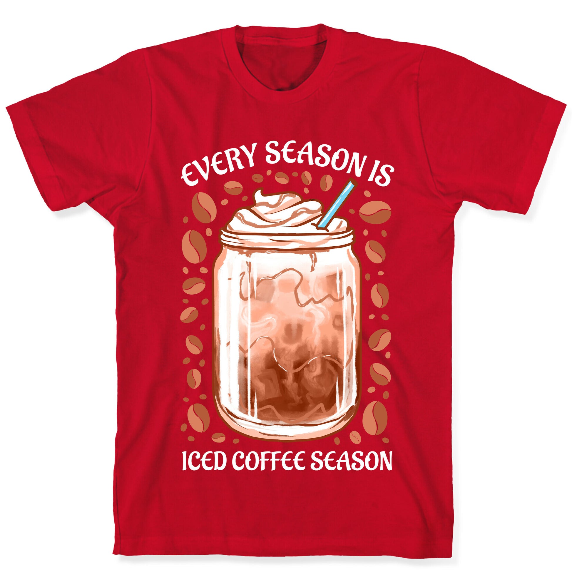 Every Season Is Iced Coffee Season T-Shirt