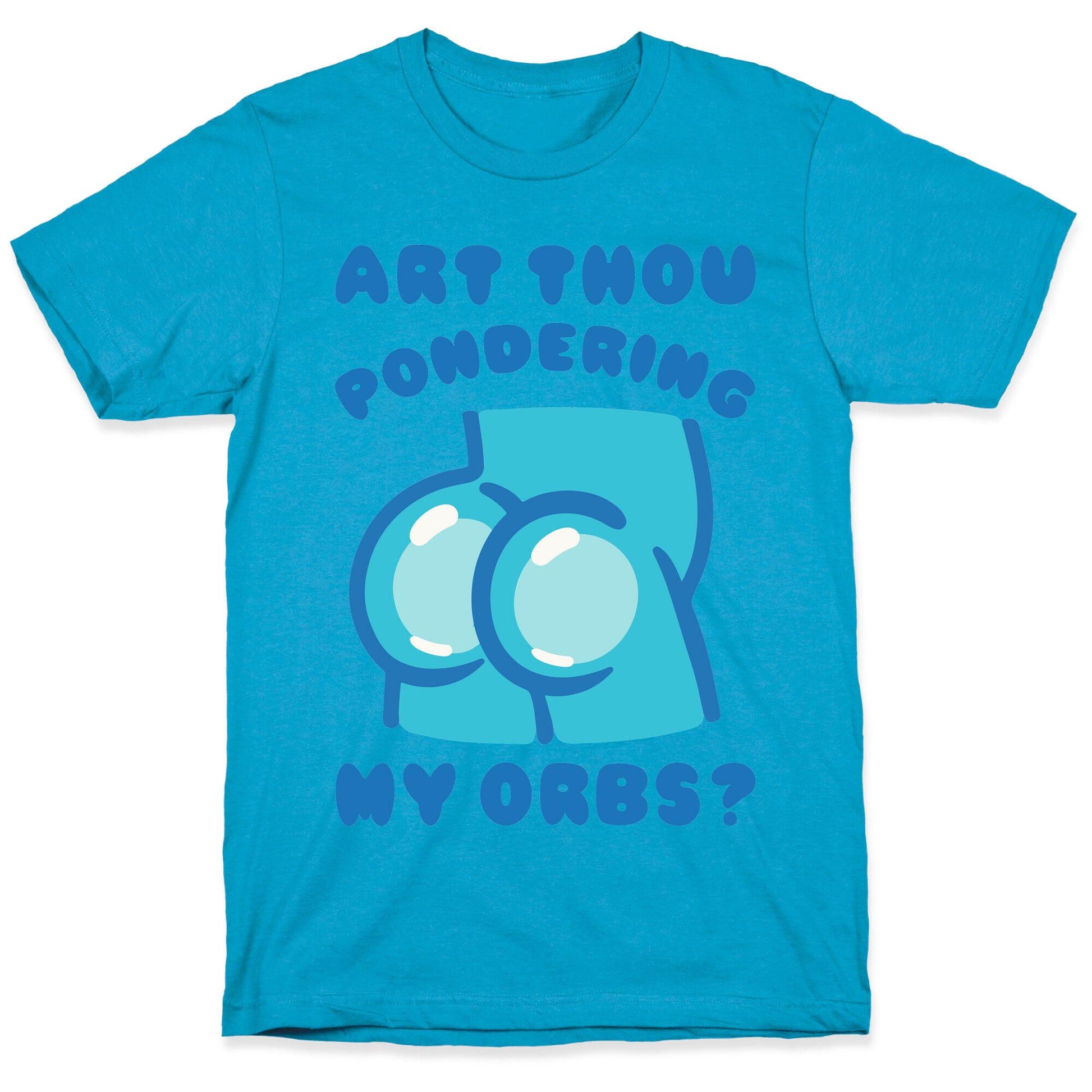 Art Thou Pondering My Orbs Parody Unisex Triblend Tee