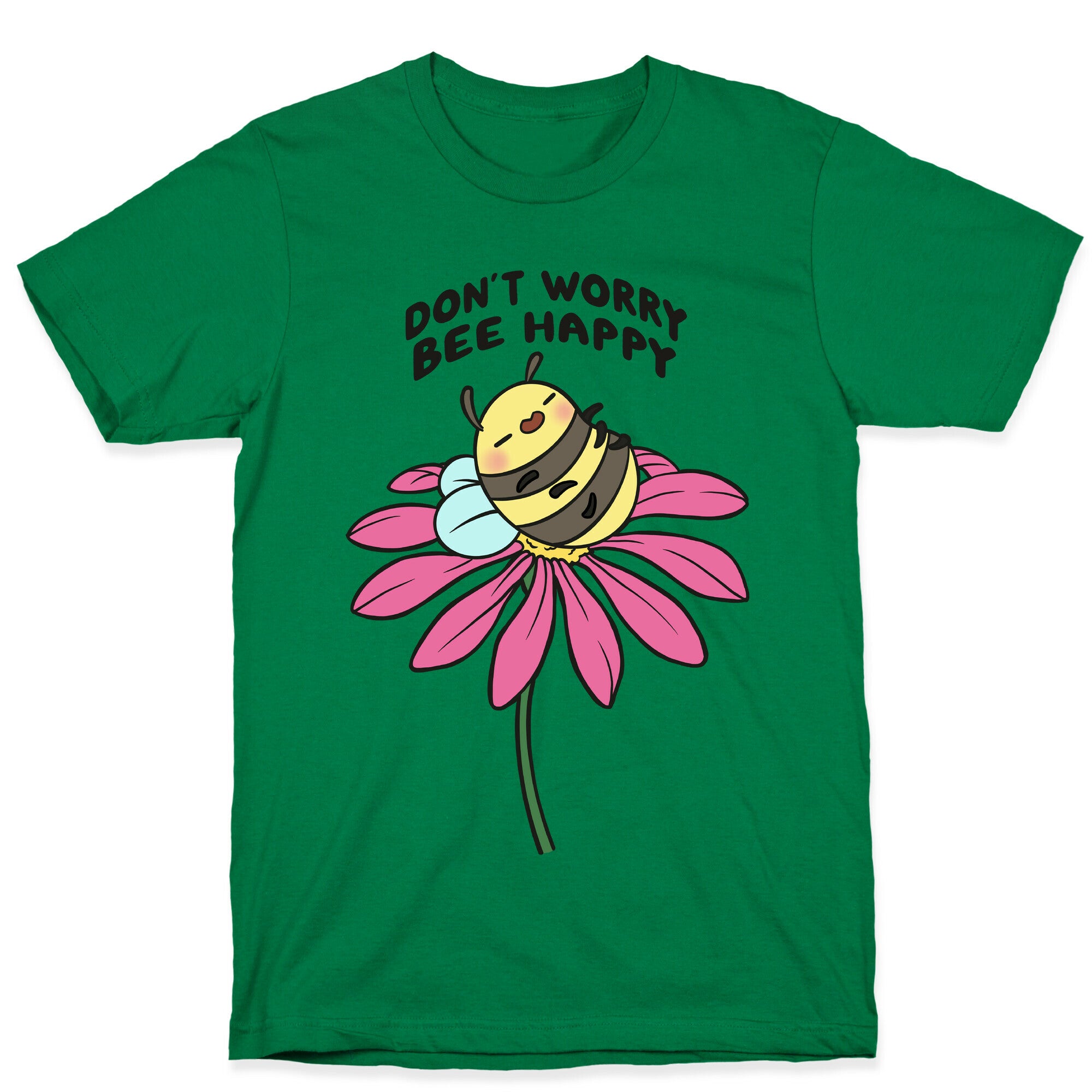 Don't Worry Bee Happy T-Shirt