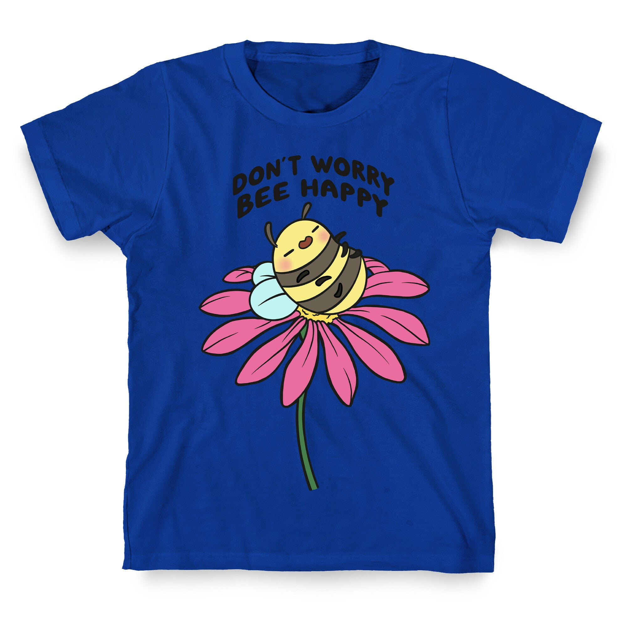 Don't Worry Bee Happy T-Shirt