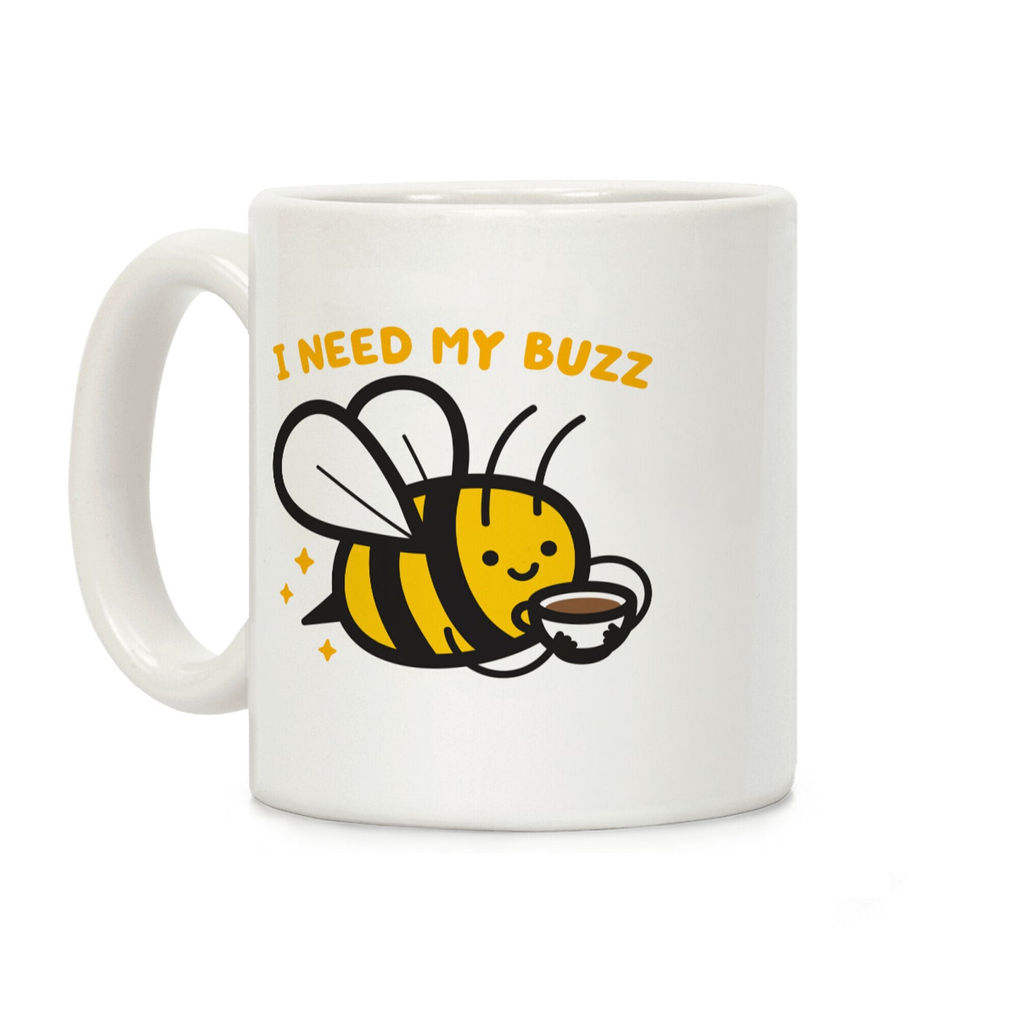 I Need My Buzz Coffee Bee Coffee Mug