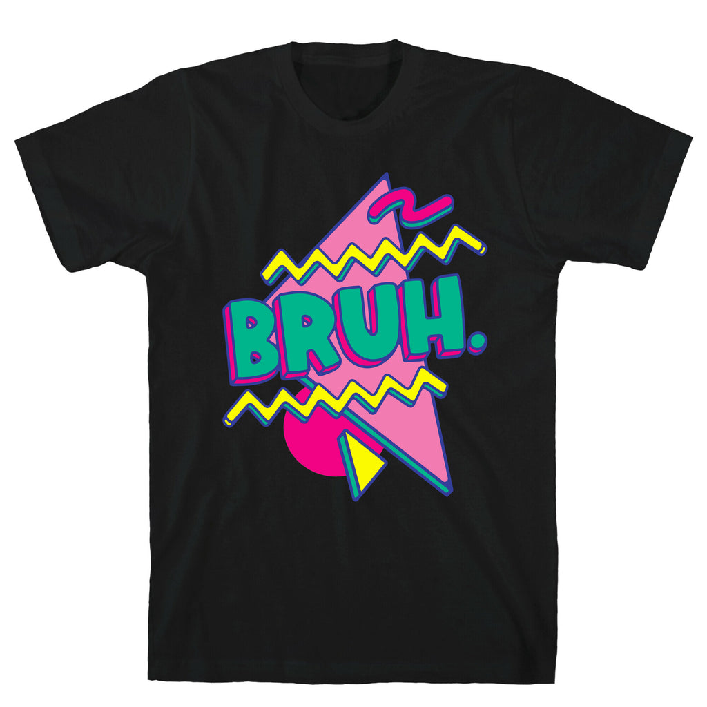 Bruh 90s Parody T-Shirt