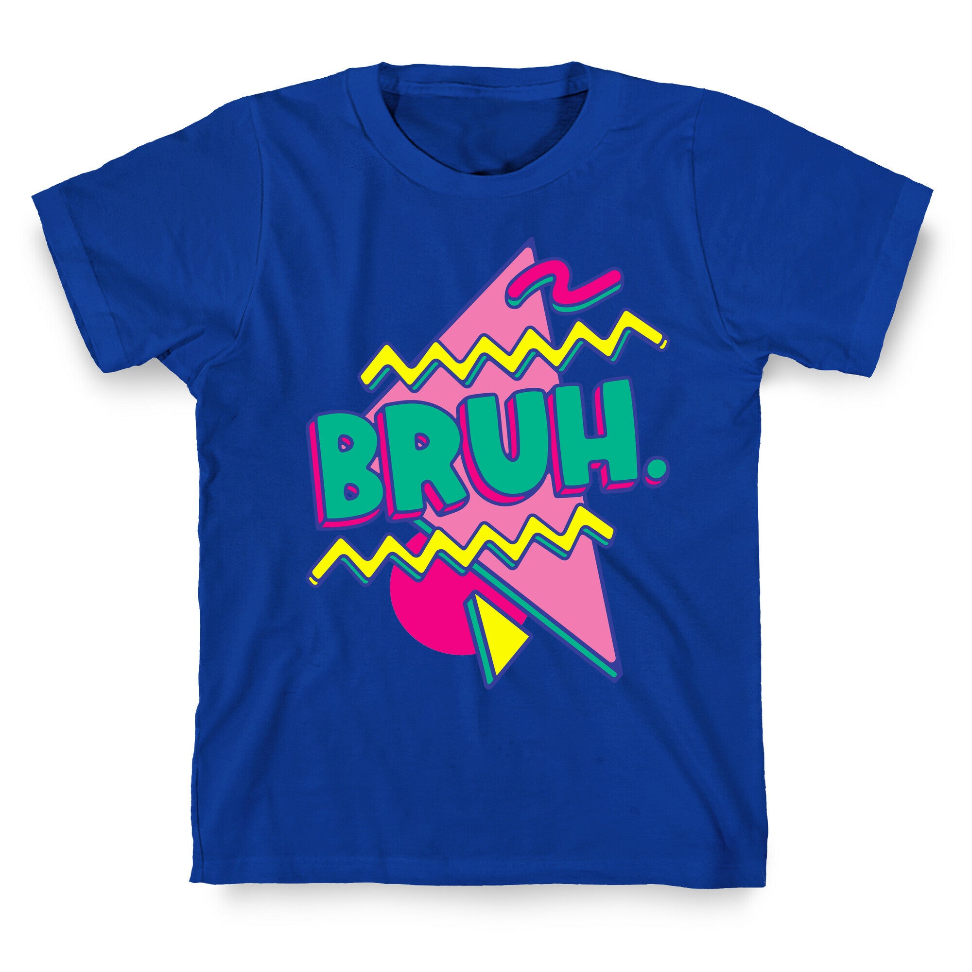 Bruh 90s Parody T-Shirt