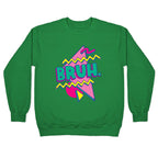 Bruh 90s Parody Crewneck Sweatshirt