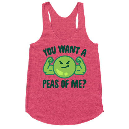 You Want A Peas Of Me Racerback Tank
