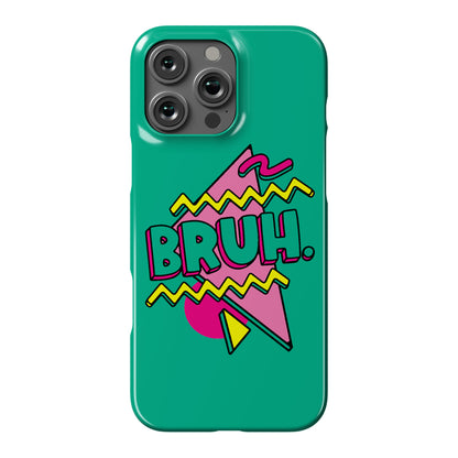 Bruh 90s Parody Phone Case