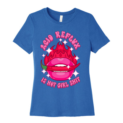 Acid Reflux is Hot Girl Shit Women's Cotton Tee