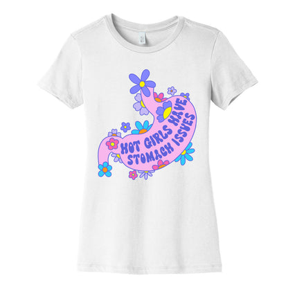 Hot Girls Have Stomach Issues Women's Cotton Tee