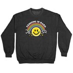 Existing Is Hard Rainbow Smile Crewneck Sweatshirt