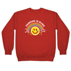 Existing Is Hard Rainbow Smile Crewneck Sweatshirt