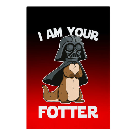 I Am Your Fotter Garden Flag