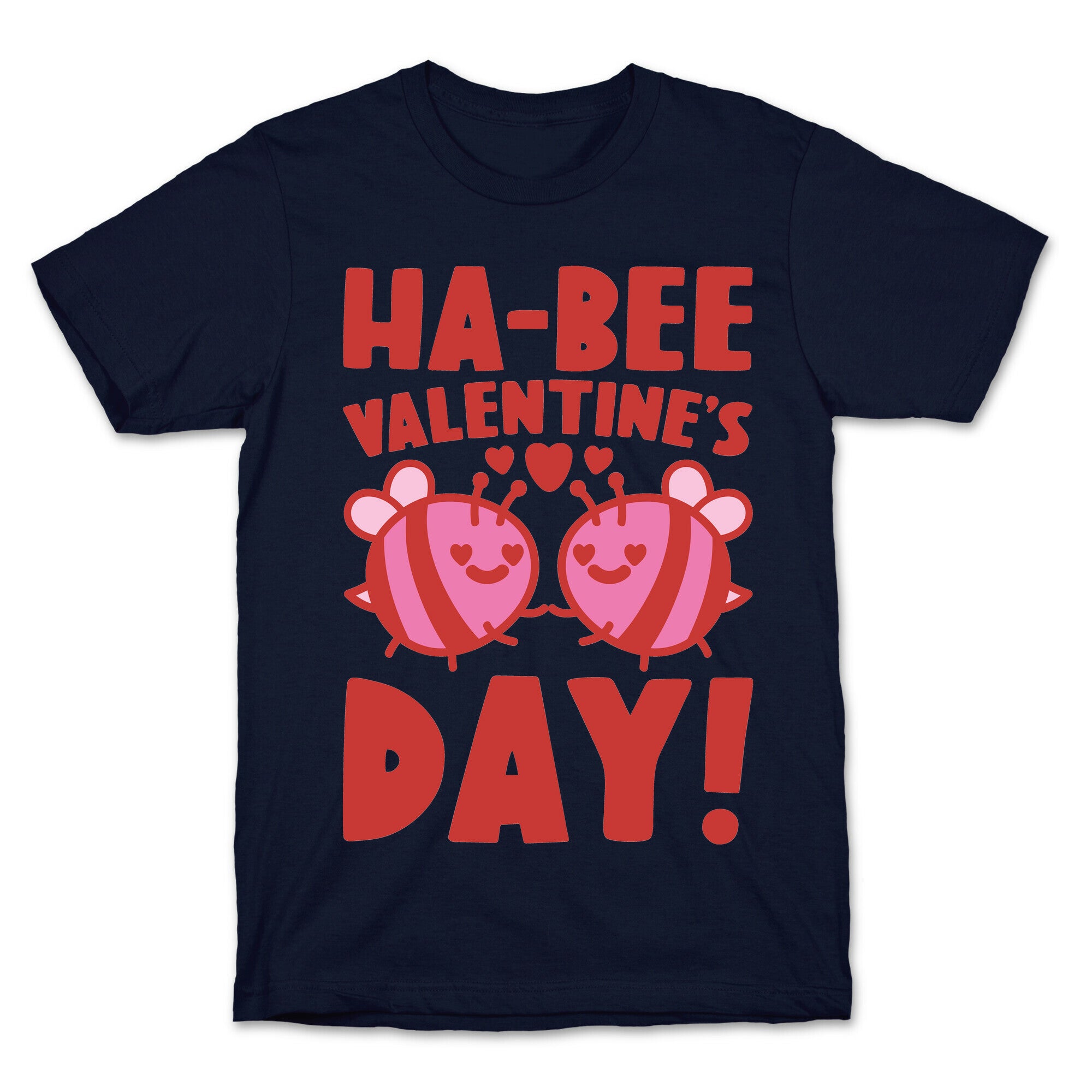Ha-Bee Valentine's Day T-Shirt