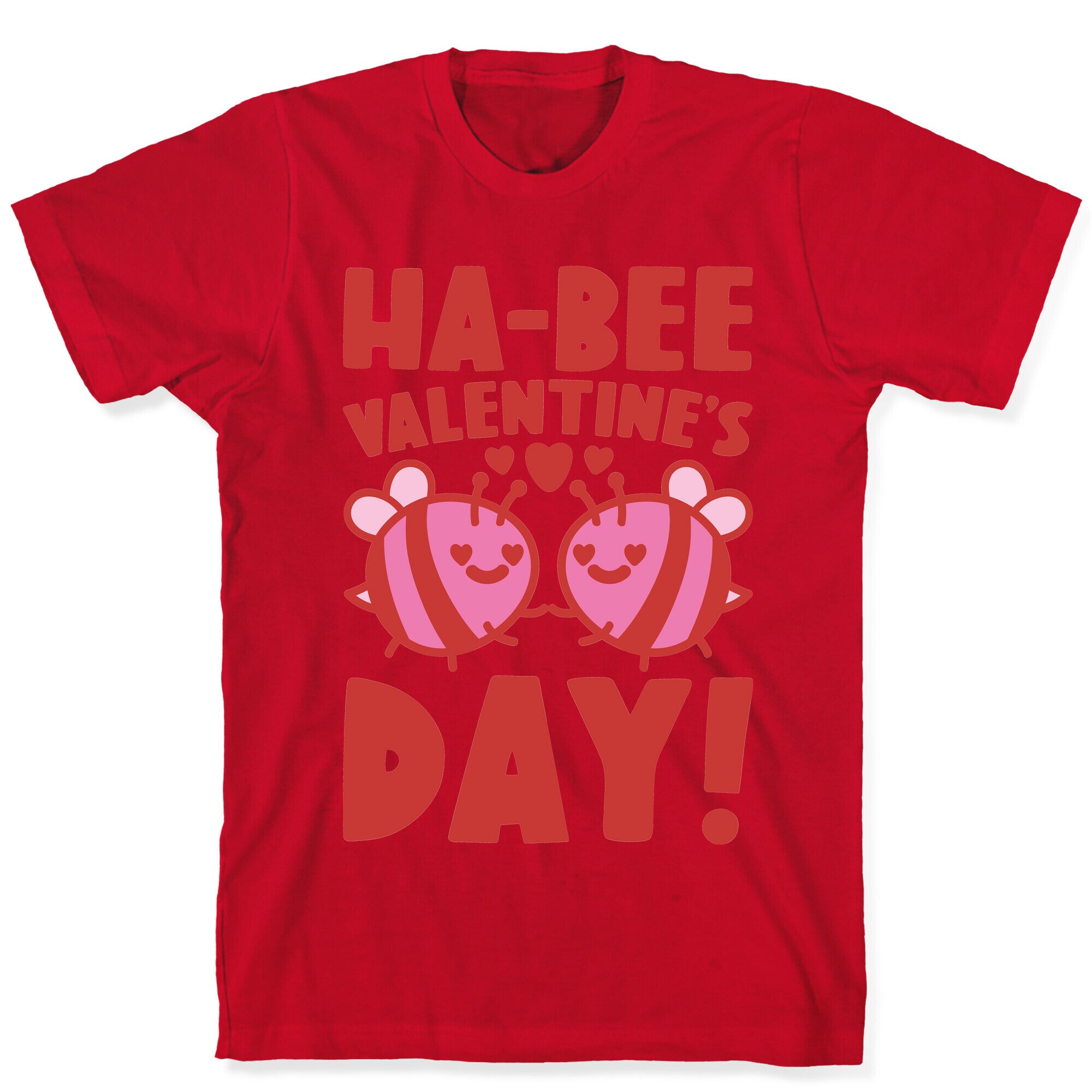 Ha-Bee Valentine's Day T-Shirt