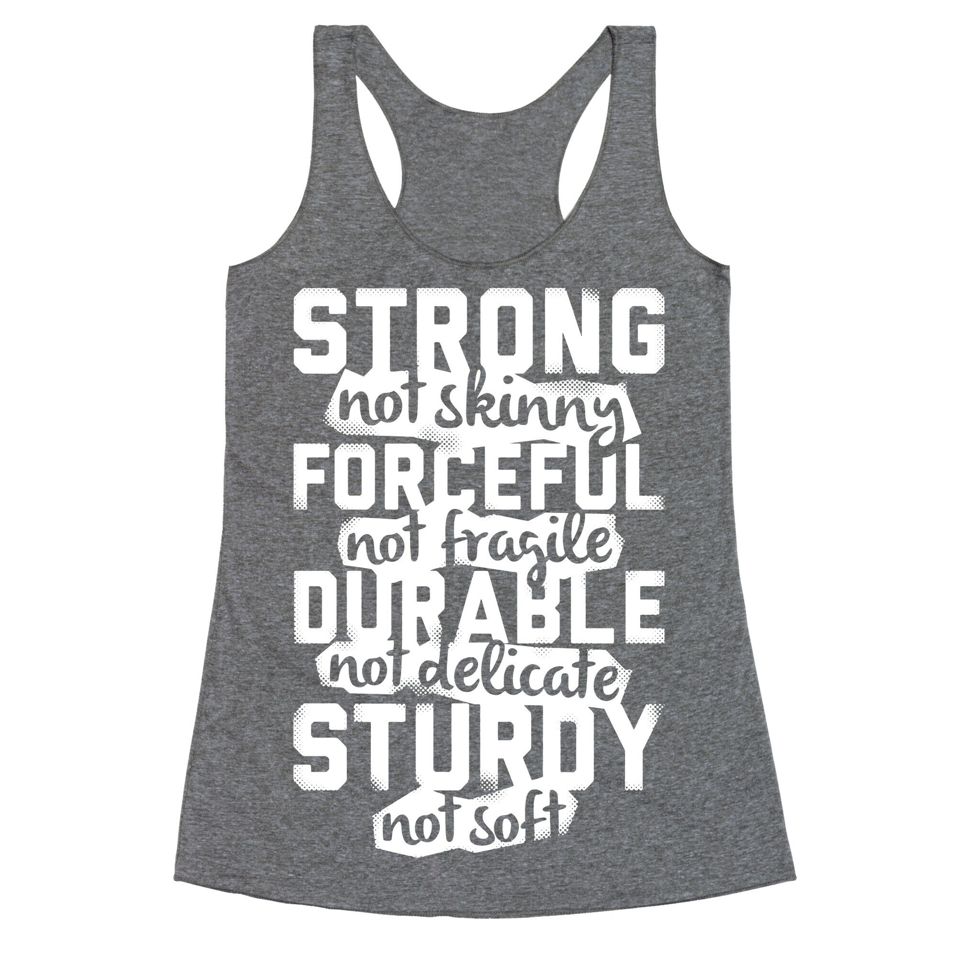 Strong Not Skinny Racerback Tank