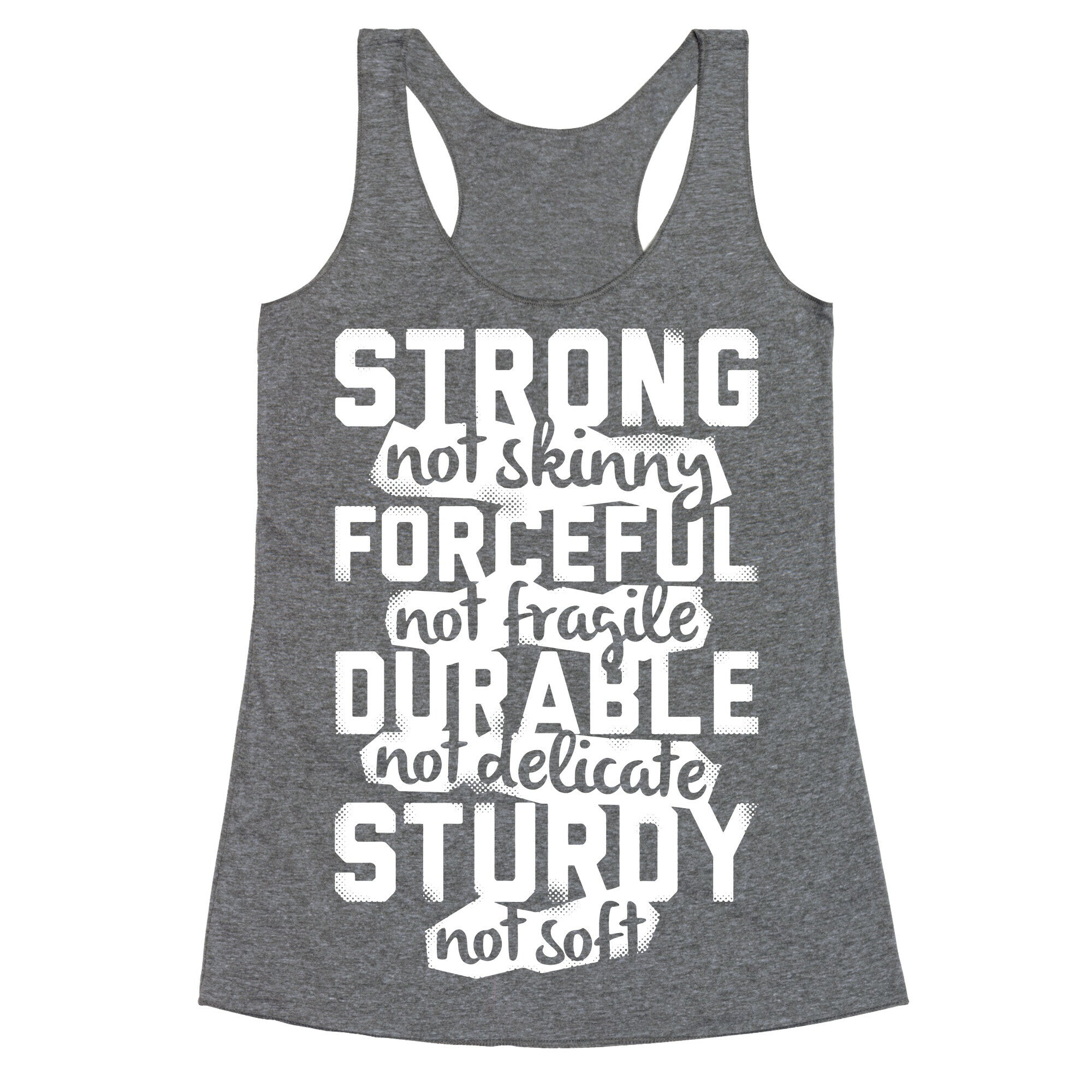 Strong Not Skinny Racerback Tank