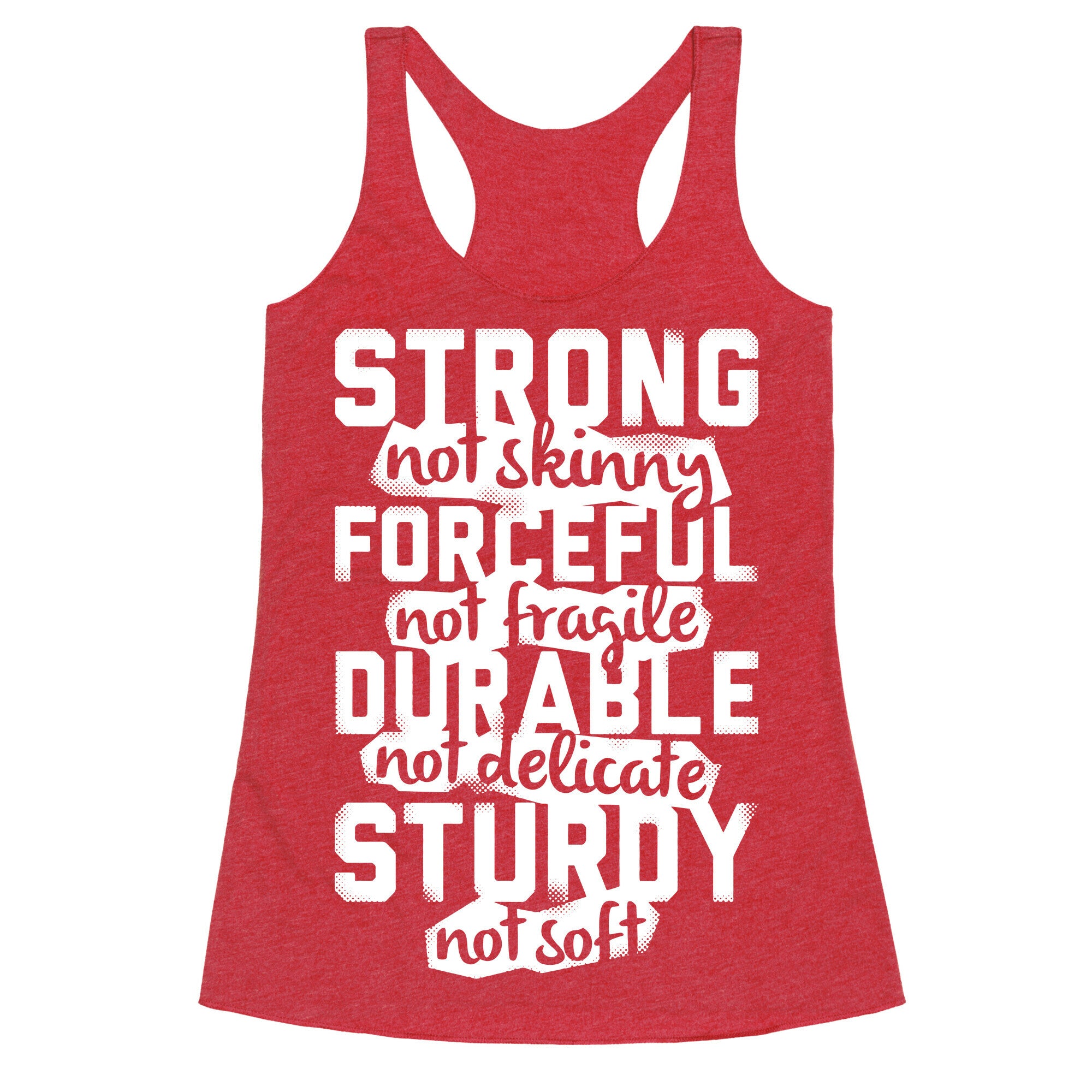Strong Not Skinny Racerback Tank