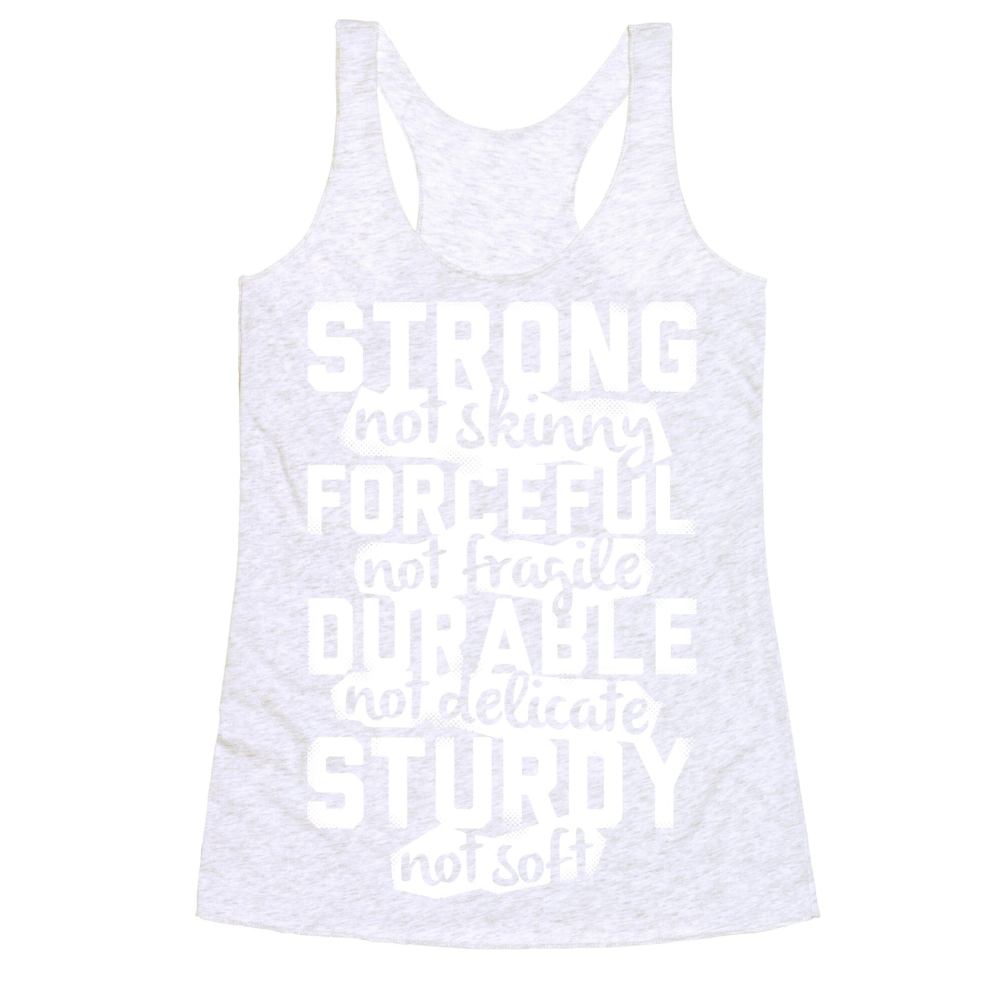 Strong Not Skinny Racerback Tank