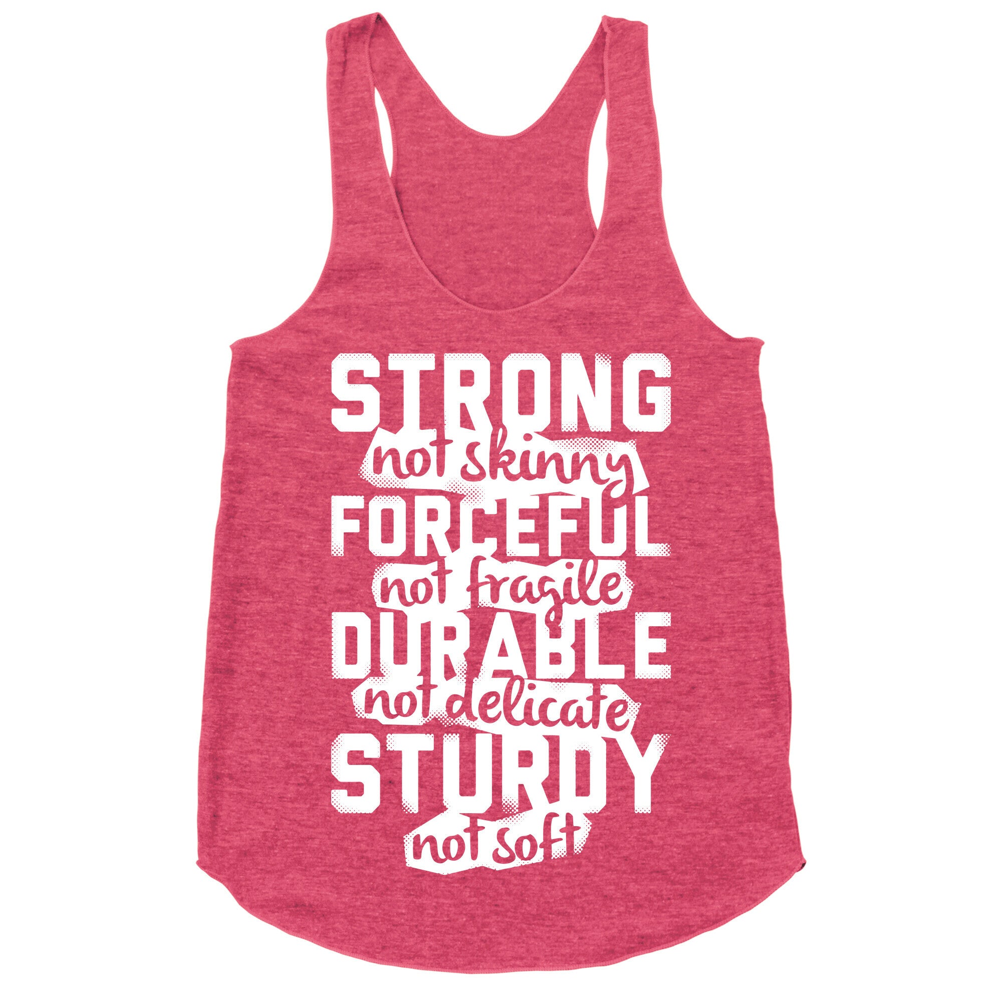 Strong Not Skinny Racerback Tank