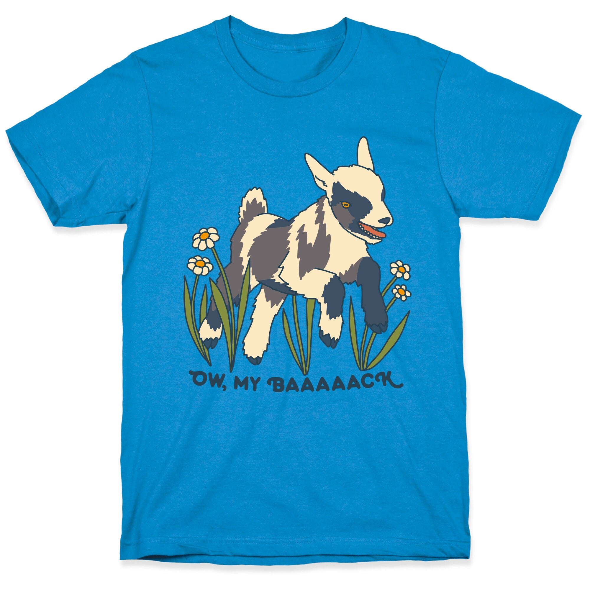 Ow, My Baaaaack Goat T-Shirt