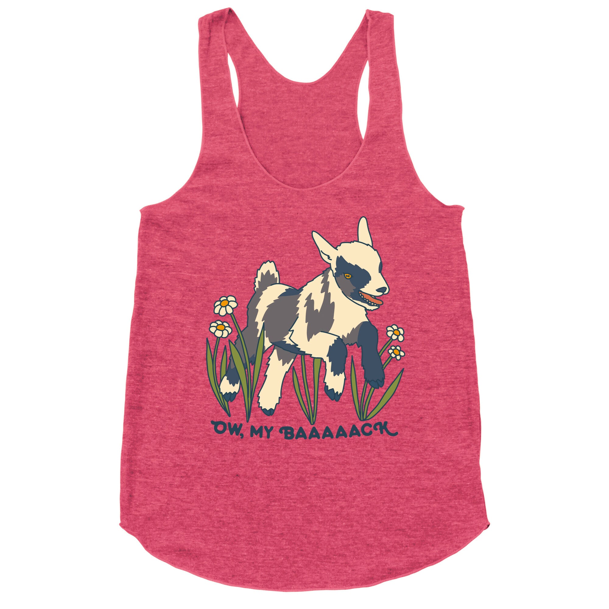 Ow, My Baaaaack Goat Racerback Tank