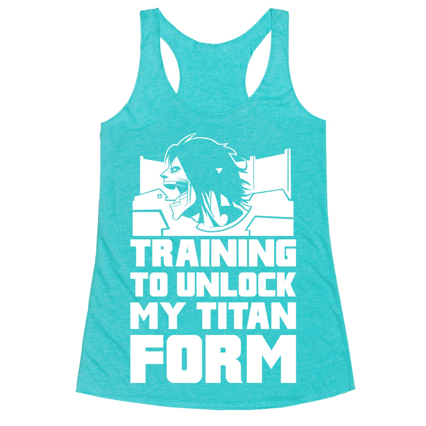 Training To Unlock My Titan Form Parody Racerback Tank