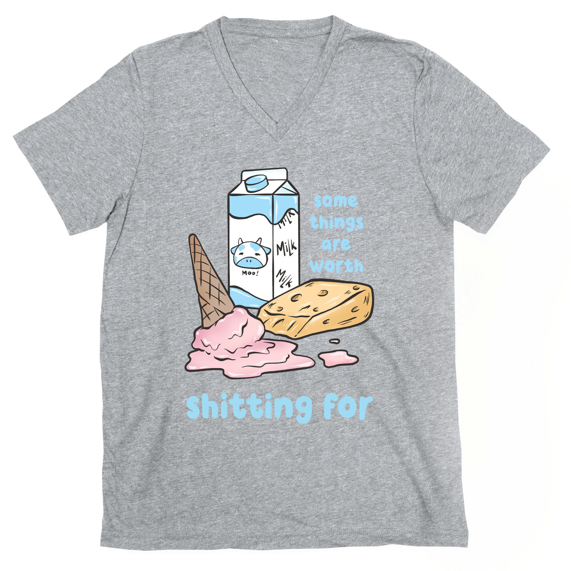 Some Things Are Worth Shitting For V-Neck