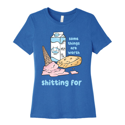 Some Things Are Worth Shitting For Women's Cotton Tee